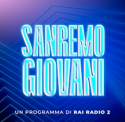 LE PROPOSTE  PER SANREMO GIOVANI 2025